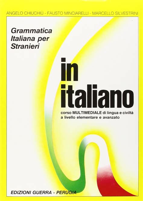 In Italiano Grammatica Italiana Per Stranieri Corso Multimediale Di