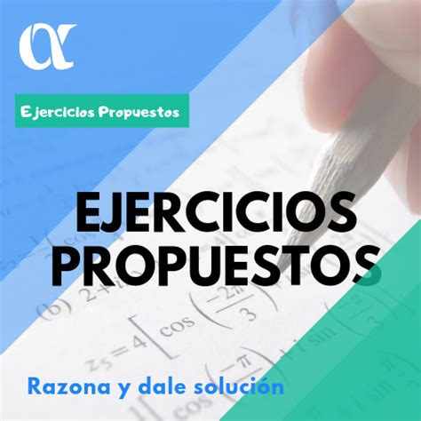 Ejercicios Propuestos Semana 6 Ejercicios Propuestos A Evaluar El Ponasa