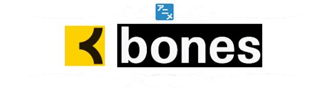 Bones | Anime Movie Guide