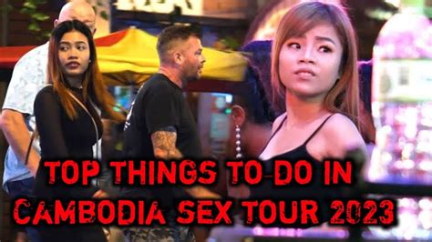 Best Things To Do In Cambodia Sex Vacations Cambodia Sex Trip Guide Traveller Guide Youtube