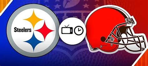 Pittsburgh Steelers Vs Cleveland Browns Live Schedule And Where To