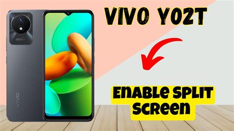 Enable Split Screen Vivo Y02T How To Turn On Split Screen Split