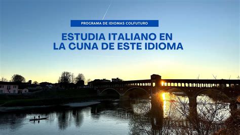 Estudia Italiano En Italia Con COLFUTURO YouTube