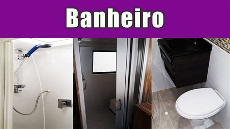 Como Fazer O Banheiro Do Motorhome 94 YouTube