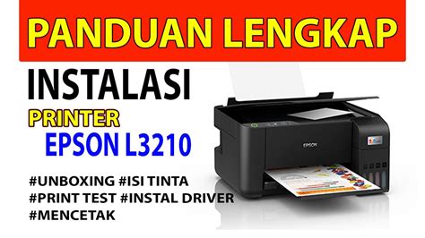 Cara Instalasi Printer Baru Epson Ecotank L3210 Youtube