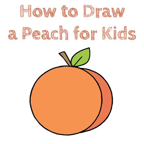 How To Draw A Peach For Kids How To Draw Easy