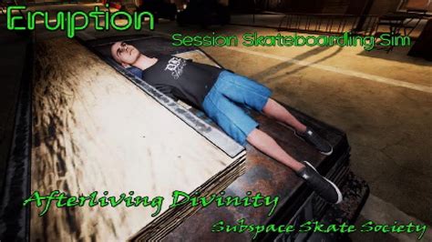 Eruption Session Skateboarding Sim Realistic Montage Youtube