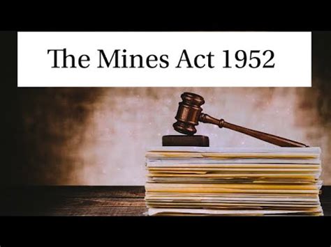 The Mines Act Overview Youtube