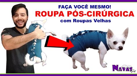 Roupa P S Cir Rgica Caseira Fa A Voc Mesmo Em Casa Youtube