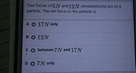 Two Forces Of Magnitude N And N Act On A Particle At An Angle Theta