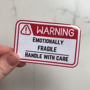 Warning Emotionally Fragile Handle With Care Waterproof Vinyl Sticker