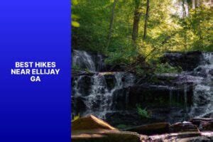 Best Hikes Near Ellijay Ga Jasonexplorer