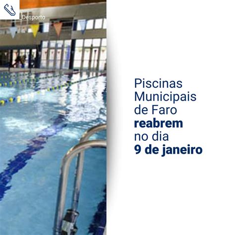 Piscinas Municipais De Faro Reabrem No Dia De Janeiro Rua Fm