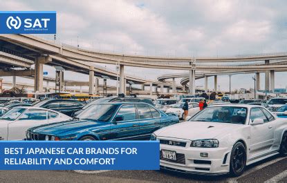 Best Japanese Car Brands For Reliability And Comfort Sat Japan