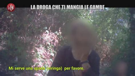 Castellano La Droga Che Ti Mangia Le Gambe Le Iene Video Mediaset