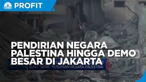 Arab Saudi Turun Tangan Pendirian Negara Palestina Demo Besar Di