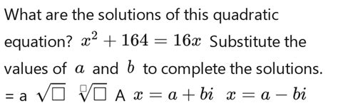 What Are The Solutions Of This Quadratic Equation X2164 16x