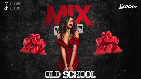 Mix Reggaeton Old School 2024 🔥 Clasicos Del Reggaeton Youtube