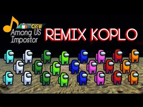 Among Us Impostor Theme Song Nca Koplo Remix No Copyright Audio