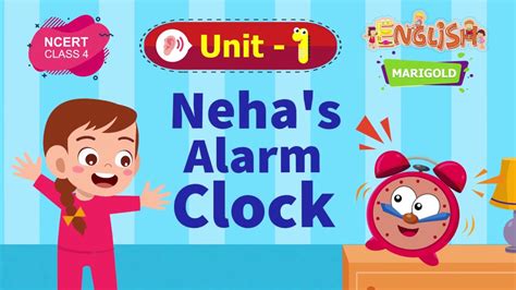 Neha S Alarm Clock Marigold Unit 1 NCERT Class 4 Listen YouTube