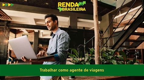 Trabalhar Como Agente De Viagens E Ter Sucesso (Dicas Fantásticas)