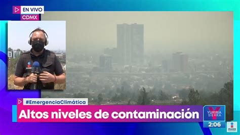 Valle De M Xico Registra Altos Niveles De Contaminaci N Imagen Televisi N