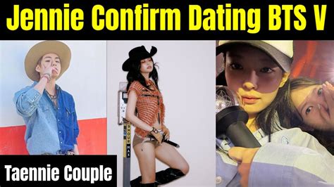 Jennie Confirm Dating BTS V Taennie Couple Proofs YouTube