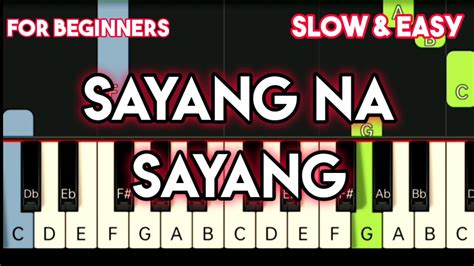 Aegis Sayang Na Sayang Slow And Easy Piano Tutorial Youtube