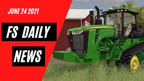 Fs Daily News John Deere 9rt 3d Tracks Farming Simulator 22 First Mod