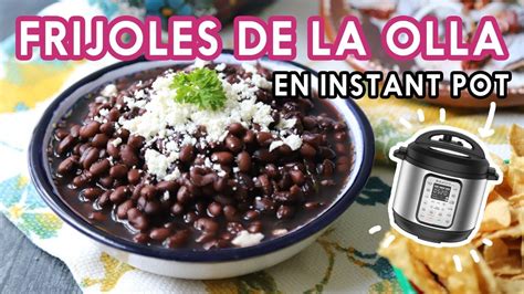 C Mo Hacer Frijoles Negros En Instant Pot Comidas Saludables Youtube