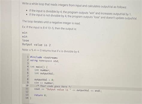 Solved Write A While Loop That Reads Integers From Input And Chegg