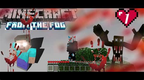 Mình Sinh Tồn Minecraft Thế Giới Sương Mù From The Fog Tập 1 YouTube