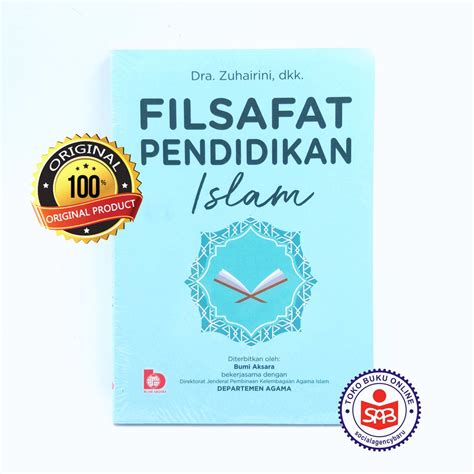 Jual Filsafat Pendidikan Islam Zuhairini Shopee Indonesia