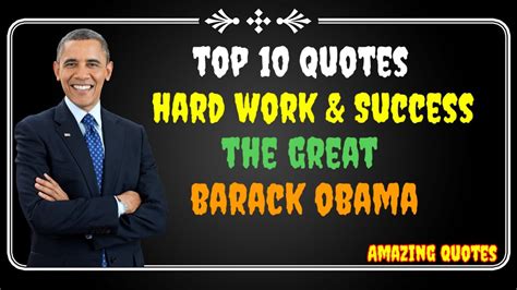 Best 10 Barack Obama Quotes On Hard Work And Success👍 Barack Obama Amazing Quotes Youtube