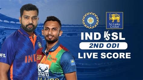 India Vs Sri Lanka Nd Odi Live Score India