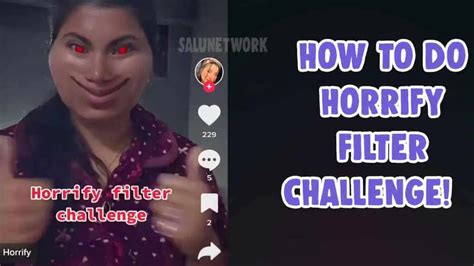 How To Do Horrify Filter Challenge On Tiktok And Instagram Salu Network