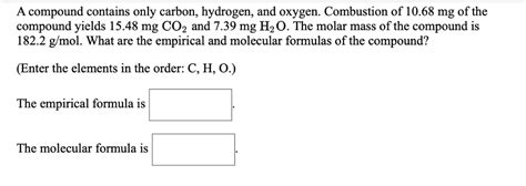 Solved A 11 67 Gram Sample Of An Organic Compound Containing Chegg