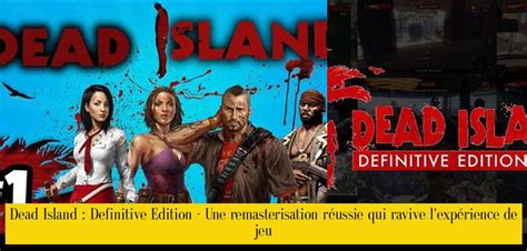 Dead Island Definitive Edition A Successful Remaster That Revives The Gaming Experience