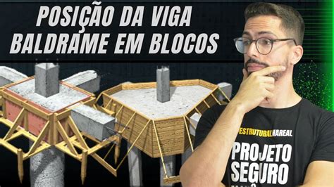 VIGA BALDRAME ACIMA OU NO MESMO NÍVEL DO BLOCO ENTENDA A DIFERENÇA