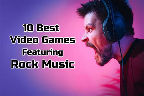 10 Best Video Games Featuring Rock Music - ClassicRockHistory.com