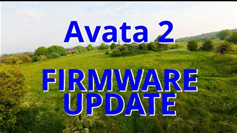 Dji Avata New Firmware Update Step By Step Guide Ham File