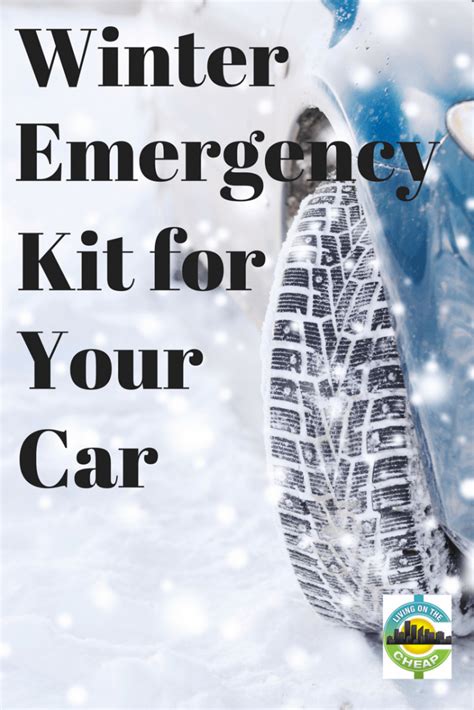 How To Pack A Winter Emergency Kit For Your Car Living On The Cheap