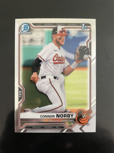 2021 Bowman Draft Connor Norby 1st Chrome Prospect RC BDC 50 Orioles EBay