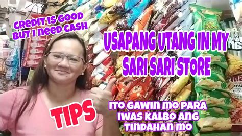 Usapang Utang Ii Tips Paano I Manage Ang Utang Sa Sari Sari Store Ii