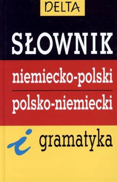 Słownik Niemiecko polski i Gramatyka Książki do nauki języka obcego