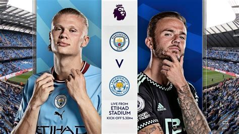 Man City Vs Leicester City Full Match Replay Premier League 20222023