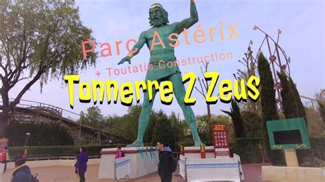 Tonnerre 2 Zeus POV Toutatis construction Parc Astérix 2022 YouTube