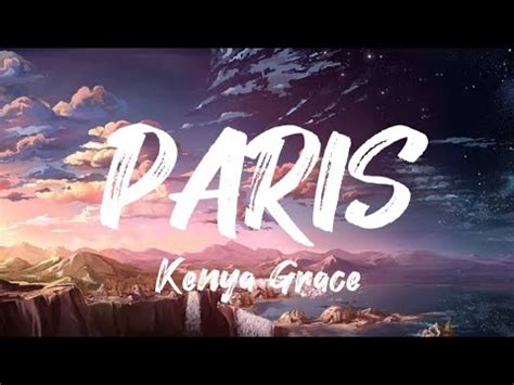 Kenya Grace Paris Lyrics Youtube