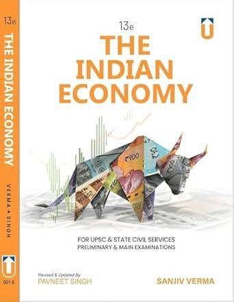 The Indian Economy By Sanjiv Verma Th Edition Sanjev Verma