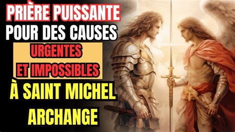 PRIÈRE PUISSANTE À SAINT MICHEL ARCHANGE POUR DES CAUSES URGENTES ET